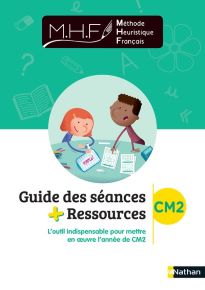 MHF - Guide des s&eacute;ances + ressources CM2