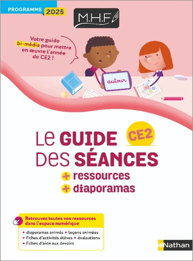 Guide des s&eacute;ances + Ressources + Diaporamas CE2 - Programme 2025